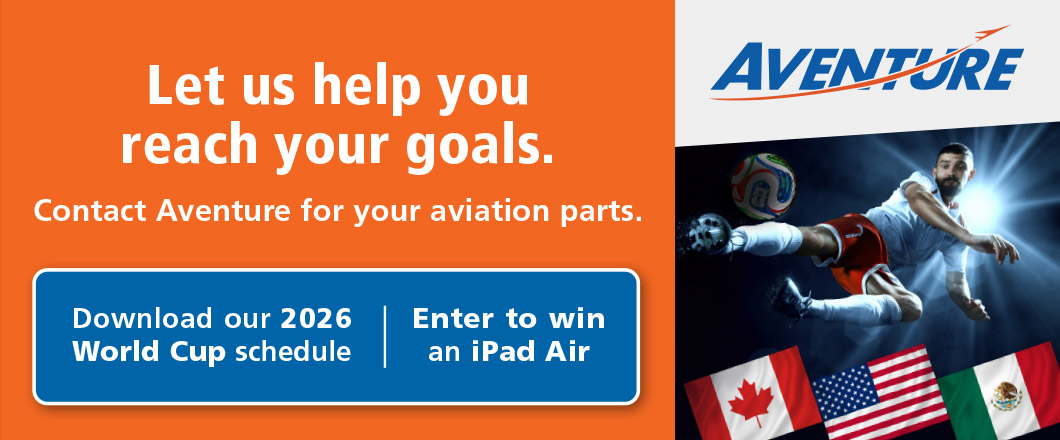 Let us help youreach your goals. Contact Aventure for your aviation parts. Download our 2026
World Cup schedule | Enter to win an iPad Air 